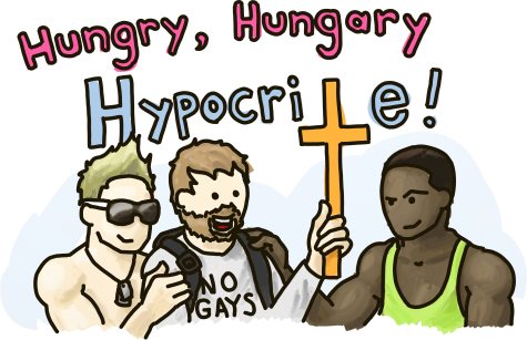 Hungry, Hungary Hypocrite