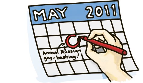Circle the date on the calendar: Annual Russian gay-bashing.