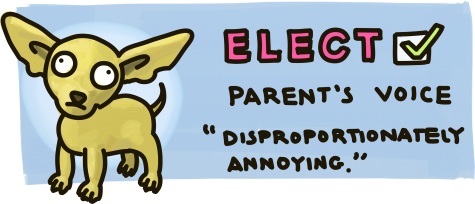 A campaign ad for Parent's Voice, featuring a chiuaua with the slogan: