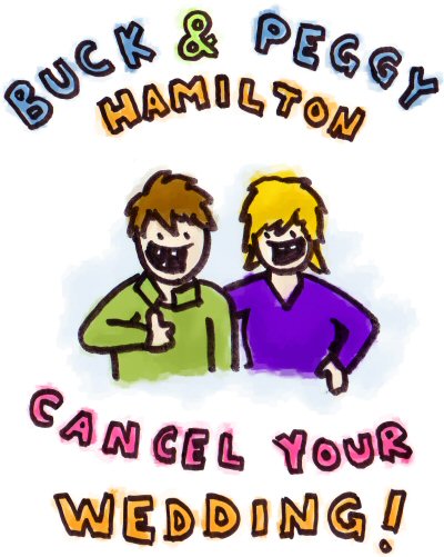 Buck And Peggy Hamilton Cancel Your Wedding