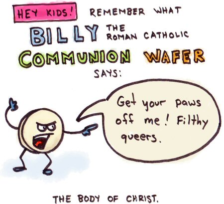 Billy The Roman Catholic Commuion Wafer