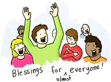 Blessings for (almost) everyone!